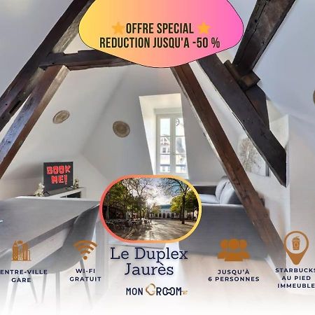 Le Duplex Jaures - Coeur De Ville - Mon Groom Troyes Zewnętrze zdjęcie